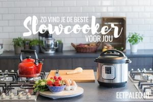 Zo zoek je de beste slowcooker uit