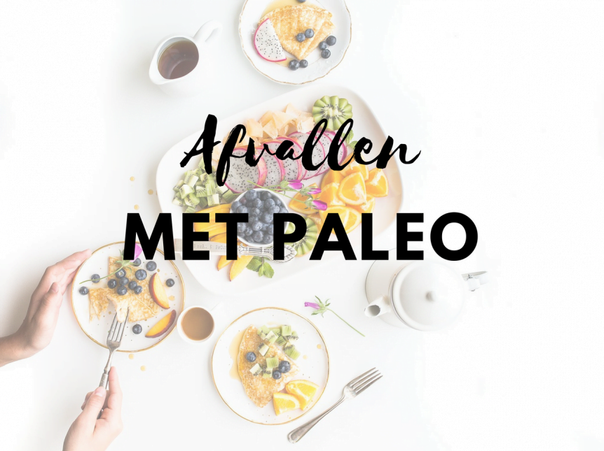 Afvallen met paleo