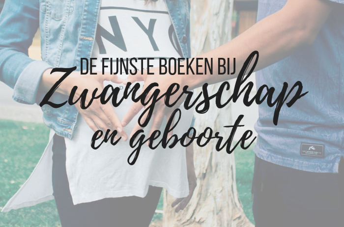 Boekentips bij zwangerschap en geboorte